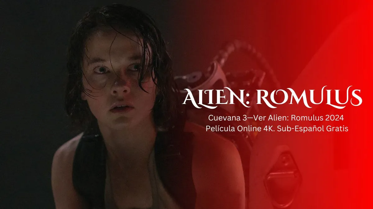 Cuevana 3—Ver Alien: Romulus 2024 Online thumbnail